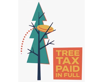 Affiche « Papa golfeur de disc golf », Décoration murale humoristique « Taxe sur les arbres payée en totalité », Cadeau pour papa, Décoration de salle de jeux