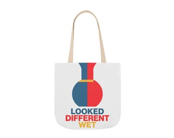 Funny Pottery Tote Bag, Looked Different Wet Glaze Joke for Potters