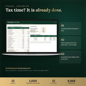 Small business bookkeeping spreadsheet feature – Tax time? It is already done. Totals by IRS Schedule C line; Self-employment tax estimate + set-aside; Quarterly due dates and amounts.