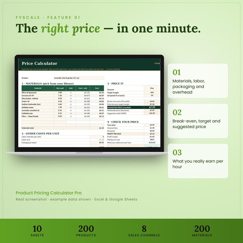 Product pricing calculator spreadsheet feature – The right price — in one minute. Materials, labor, packaging and overhead; Break-even, target and suggested price; What you really earn per hour.