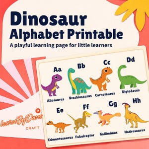 May include: A dinosaur alphabet printable featuring the text Dinosaur Alphabet Printable A playful learning page for little learners and LearnByDonz CRAFT. The chart displays illustrations of dinosaurs labeled Aa to Hh with names.