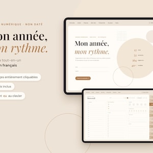 May include: A digital planner displayed on two tablet screens with a beige and white color scheme. The text reads Mon année, mon rythme, 516 pages entièrement cliquables, 4 coloris inclus, and Au stylet ou au clavier. The interface features tabs.