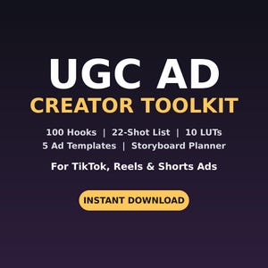 以下が含まれることがあります： UGC AD CREATOR TOOLKITというタイトルのデジタル製品。100 Hooks、22-Shot List、10 LUTs、5 Ad Templates、Storyboard Plannerが含まれており、TikTok、Reels、Shorts広告用で、暗い背景にオレンジ色のINSTANT DOWNLOADボタンが表示されています。