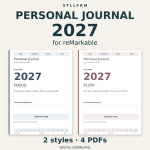Puede incluir: Dos plantillas de diario personal digital para tabletas reMarkable, tituladas 2027 Focus y 2027 Flow. Cada página incluye pestañas de navegación, el año, un título, texto motivacional, espacio para datos del propietario y una barra de calendario.
