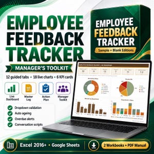 May include: An Employee Feedback Tracker manager's toolkit digital product featuring a laptop displaying a live dashboard with charts and KPI cards. Includes 12 guided tabs, 18 live charts, 6 KPI cards, dropdown validation, and overdue alerts for Excel and Google Sheets.