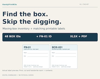 May include: A digital moving-box inventory kit with printable labels. The text reads: Find the box. Skip the digging. Moving-box inventory + matching printable labels. 48 BOX IDs + FN-01 ID. XLSX + PDF. Includes two label templates: FN-01 and BOX-001.
