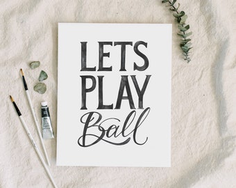 Black and white 8x10 wall art print | Lets Play Ball | vintage inspired, sports room wall art, boy room decor, girl nursery decoration