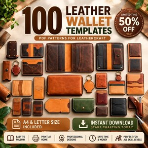 May include: A collection of 100 leather wallet templates and PDF patterns for leathercraft. The image displays various brown, tan, and green leather wallet designs, keychains, and card holders. Text includes 100 LEATHER WALLET TEMPLATES, 50% OFF, and A4 & LETTER SIZE INCLUDED.