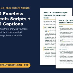 May include: A digital document titled 10 Faceless Reels Scripts + 30 Captions for U.S. Real Estate Agents. The PDF includes a shot list, on-screen text, and content for listings, buyers, and local life, designed for filming without showing a face.
