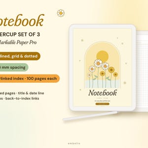 May include: A digital notebook set of 3 for reMarkable Paper Pro featuring a buttercup floral cover design, 3 in 1 lined, grid, and dotted layouts with 6 mm spacing, hyperlinked index, 100 pages each, numbered pages, title and date lines, and page tabs.