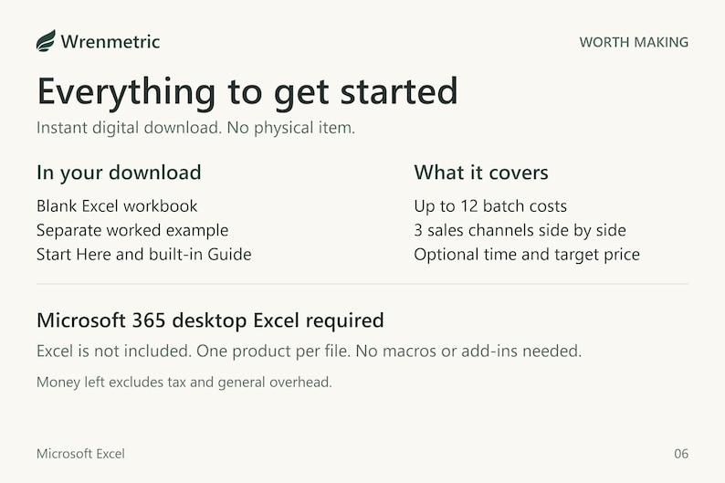 Download includes a blank Excel workbook, a separate worked example, Start Here and a built-in Guide. Covers up to 12 batch costs and 3 sales channels. Microsoft 365 desktop Excel required, not included.