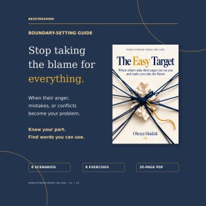 May include: A digital guide titled The Easy Target by Olesya Haiduk, featuring a book cover with a crumpled paper center tied with dark blue and yellow strings. The text includes Stop taking the blame for everything and 20-page PDF.