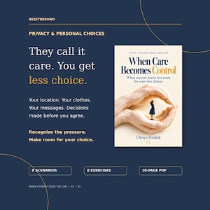 May include: A dark blue informational graphic featuring the book When Care Becomes Control by Olesya Haiduk. The cover shows two large hands cupping a small figure in a blue dress. Text includes 8 scenarios, 8 exercises, and 20-page PDF.