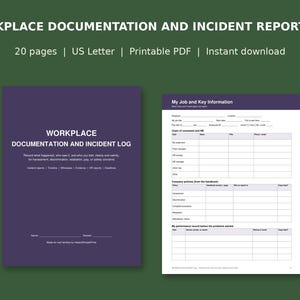 May include: A 20-page US Letter printable PDF workplace documentation and incident report log. The dark purple cover features the text WORKPLACE DOCUMENTATION AND INCIDENT LOG. The interior page shows a My Job and Key Information form.