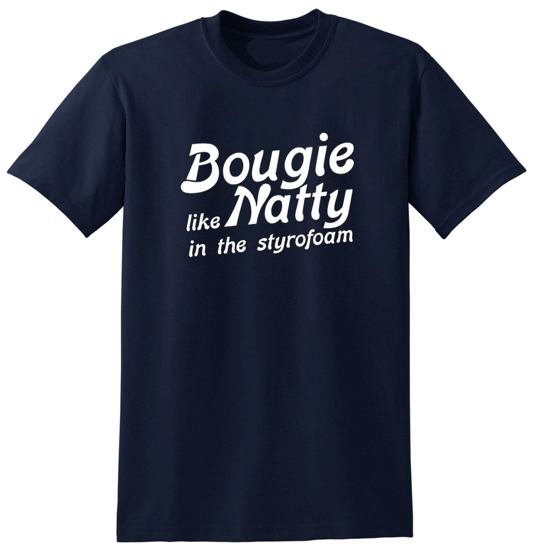 Bougie Like Natty in the Styrofoam Tshirt Walker Hayes Song Tee Etsy