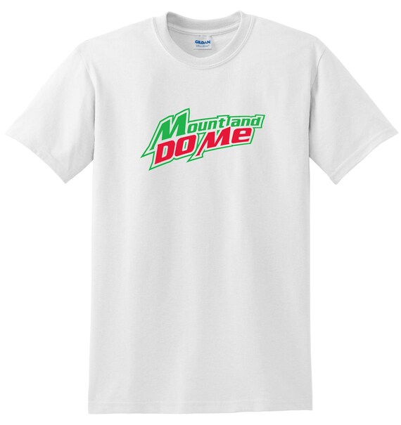 mountain dew me shirt