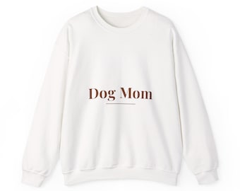 Dog Mom Sweatshirt, Funny Crewneck for Her, Cozy Oversized Sweatshirt, Dog Lover Gift, Unisex Gildan Crewneck