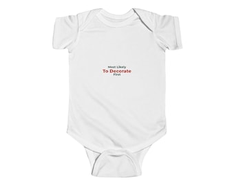 Most Likely To Decorate First Baby Bodysuit, Funny Christmas Newborn Outfit, Baby Shower Gift, Matching Family Tee, Coming Home Outfit