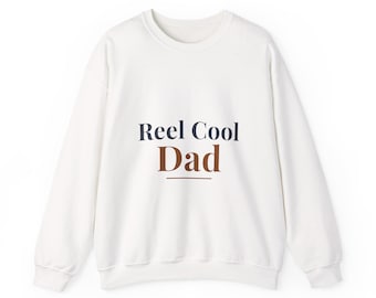 Reel Cool Dad Sweatshirt, Funny Fishing Crewneck for Him, Cozy Oversized Sweatshirt, Fisherman Dad Gift, Unisex Gildan Crewneck