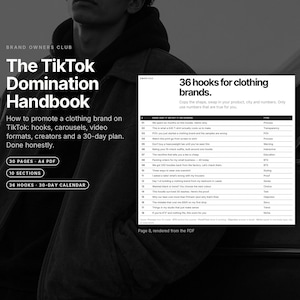 Könnte beinhalten: Ein digitaler Leitfaden mit dem Titel The TikTok Domination Handbook vom Brand Owners Club, bestehend aus 30 Seiten, 10 Abschnitten und 36 Hooks. Das Dokument enthält eine Tabelle mit 18 Inhalts-Hooks für Bekleidungsmarken im A4-PDF-Format.