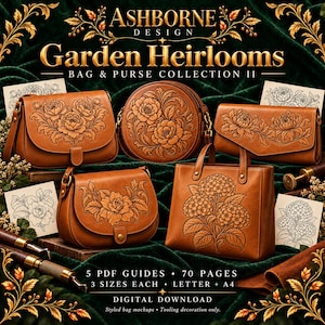 May include: A collection of five tan leather bags featuring intricate floral tooling, including a round bag, a tote, and three flap bags. Text reads: Ashborne Design Garden Heirlooms Bag & Purse Collection II, 5 PDF Guides, 70 Pages, 3 Sizes Each, Letter + A4, Digital Download.
