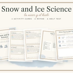 May include: A set of printable educational activity sheets titled Snow and Ice Science, la nieve y el hielo, featuring four activity cards, a rhyme, and a melt test. The pages include text in English and Spanish with illustrations of ice cubes.