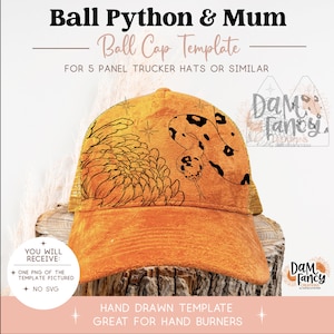 May include: A five-panel trucker hat template featuring a textured orange surface with a black line art illustration of a ball python snake and a chrysanthemum flower, accented by small star shapes and the text Ball Python & Mum Ball Cap Template.