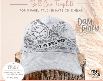 Vorlage für eine Verbrennung mit dem Motiv „Gut verbrachte Zeit“ – Digitale Vorlage für eine Hutverbrennung – Trucker-Cap – Baseballkappe – Breitkrempige Kappe – Pyrographie-PNG