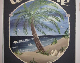 Hand painted Sign, Personalized Slate, Decorative Palm Tree, Beach Nautical Slate, Welcome Sign Florida