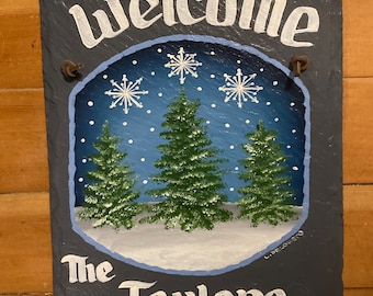 Hand painted sign,  Personalized  slate, Evergreen tree welcome, under 50, decorative winter, winter Welcome