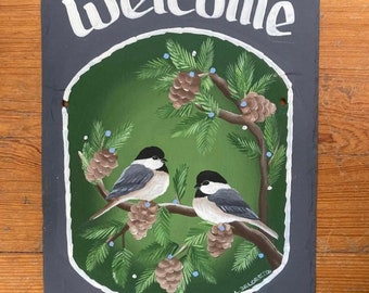 Hand painted sign,  Personalized  Slate, Chickadee Pinecone sign, Slate Welcome Sign, wedding gift, personalized decorative chickadee sign