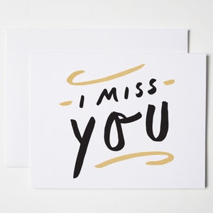 I Miss You Card