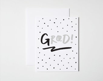 Graduation Card- Grad!