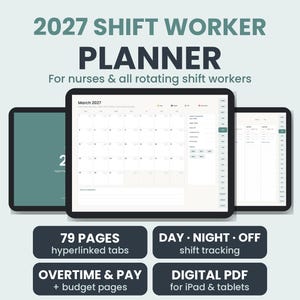 May include: A 2027 digital shift worker planner for nurses and rotating shift workers. The display shows a March 2027 calendar, 79 hyperlinked pages, day, night, and off shift tracking, overtime and pay budget pages, and a digital PDF format.