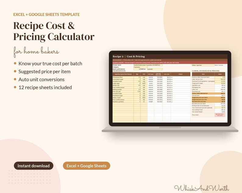 May include: A digital spreadsheet template for Excel and Google Sheets titled Recipe Cost & Pricing Calculator for home bakers. The screen displays a table with columns for ingredients, quantities, units, and costs, plus labour and overhead.