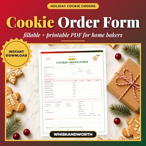 May include: A fillable and printable PDF cookie order form with sections for customer details, cookie selection, dietary preferences, and payment. The document features the text Holiday Cookie Orders, Cookie Order Form, and Whiskandworth.