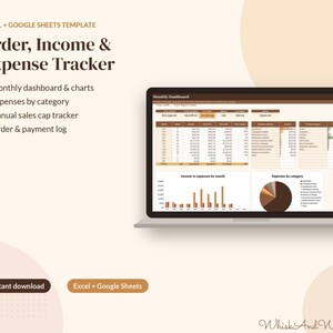 May include: An Excel and Google Sheets template for an Order, Income & Expense Tracker displayed on a laptop screen. The interface features a monthly dashboard, sales cap tracker, and payment log with bar and pie charts in brown tones.