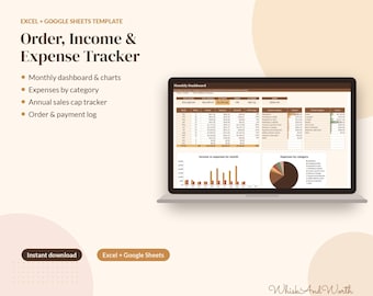 May include: An Excel and Google Sheets template for an Order, Income & Expense Tracker displayed on a laptop screen. The interface features a monthly dashboard, sales cap tracker, and payment log with bar and pie charts in brown tones.