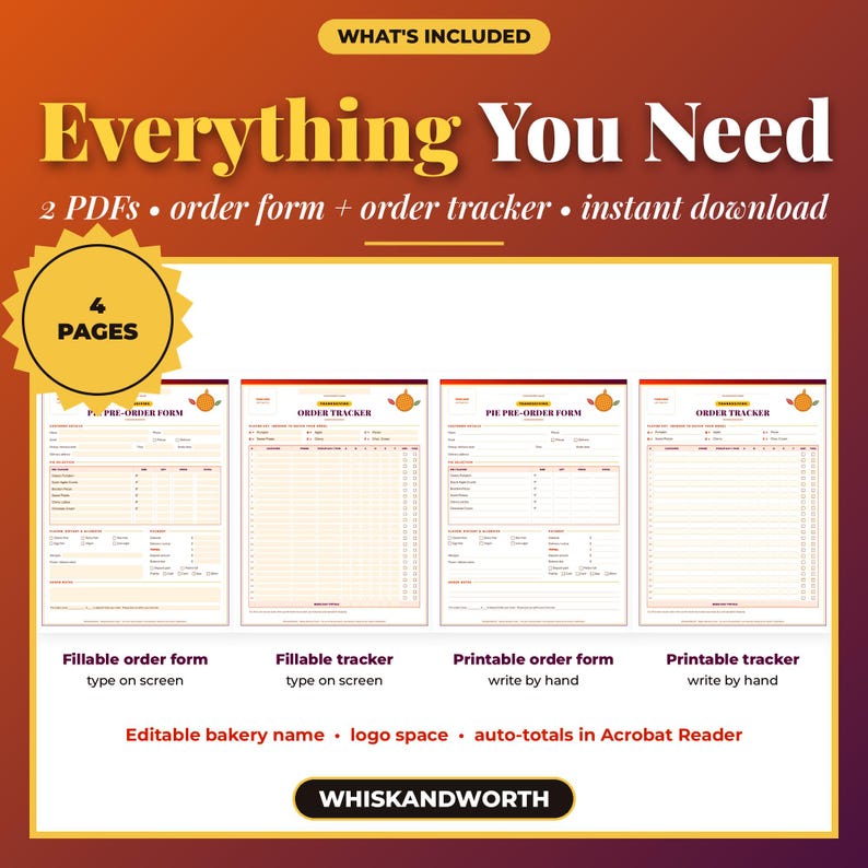 May include: A digital bakery business kit featuring four pages of printable and fillable PDF documents, including pie pre-order forms and order trackers. The design includes orange accents, text labels for fillable and printable options, and the brand name WHISKANDWORTH.