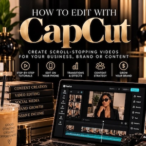 Könnte beinhalten: Ein Laptop mit der CapCut-Videobearbeitungsoberfläche, ein Smartphone mit dem CapCut-Logo, ein Notizbuch mit einer Checkliste und ein Kaffeebecher. Text: HOW TO EDIT WITH CapCut, CREATE SCROLL-STOPPING VIDEOS, THE WEALTH EDIT BY S. MONTE'.
