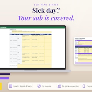 May include: A digital sub plan binder template displayed on a laptop screen and a smaller tablet screen. The text reads: Sub Plan Binder, Sick day? Your sub is covered. The interface includes a daily sub plan table and class info for the substitute.