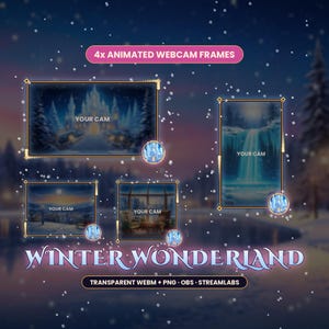 May include: Four animated webcam frames with gold borders and winter-themed backgrounds featuring snowy landscapes and castles. The text reads 4x ANIMATED WEBCAM FRAMES, WINTER WONDERLAND, and TRANSPARENT WEBM + PNG + OBS + STREAMLABS.