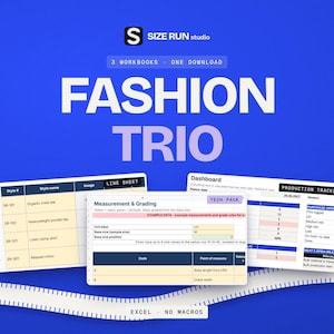 May include: A digital product titled Fashion Trio by Size Run Studio featuring three workbooks: a Line Sheet, a Measurement & Grading Tech Pack, and a Production Tracker dashboard. The graphic is set against a blue background with a white measuring tape.