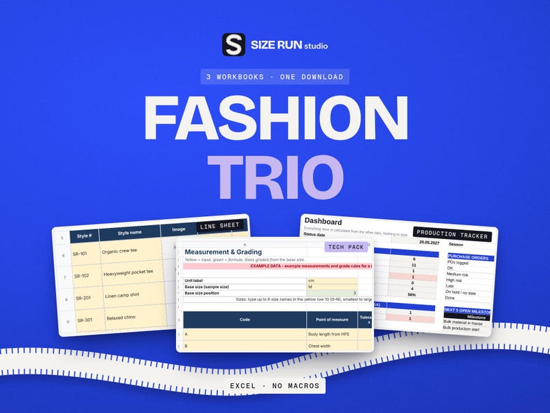 May include: A digital product titled Fashion Trio by Size Run Studio featuring three workbooks: a Line Sheet, a Measurement & Grading Tech Pack, and a Production Tracker dashboard. The graphic is set against a blue background with a white measuring tape.