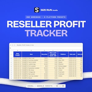 May include: A digital spreadsheet titled Reseller Profit Tracker by Size Run Studio. The table displays columns for date bought, item, buy price, other costs, platform, date sold, and sale price, with example data rows on a blue background.