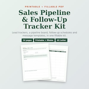 May include: A Sales Pipeline & Follow-Up Tracker Kit featuring 34 pages of printable and fillable US Letter documents. The kit includes lead trackers, a pipeline board, follow-up schedules, and message templates for business organization.