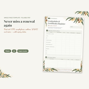 May include: A single-page fillable A4 PDF template titled Credentials & Certificates Register. The document features a botanical eucalyptus border and includes sections for tracking registrations, checks, and professional development certificates.