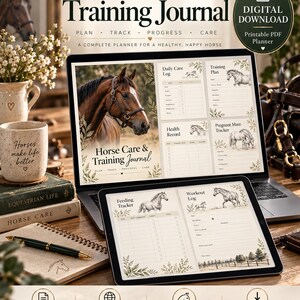 May include: A digital Horse Care & Training Journal planner displayed on a laptop and tablet screen. The pages feature sections for daily care logs, training plans, health records, pregnant mare trackers, feeding trackers, and workout logs.