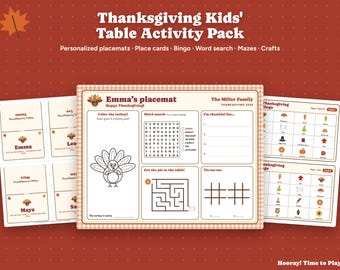 May include: A Thanksgiving kids' table activity pack featuring personalized placemats, place cards, and bingo cards. The placemat includes a turkey coloring section, a word search, a maze, tic-tac-toe, and an I'm thankful for list.