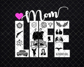 Supernatural Mom Life Png, Super Mom Png, Super Mother, Winchester Mother Png, Mom Life Best Mom Ever Png,Happy Mother Day Png, PNG Download